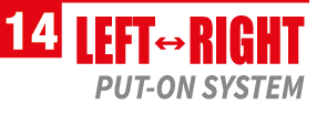 Left-Right Put-On System